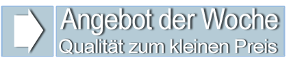 Angebot der Woche